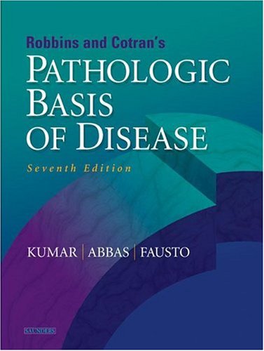 Pathological Basis of Disease - Robbins and Cotran
