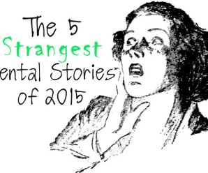 The 5 Strangest Dental Stories of 2015